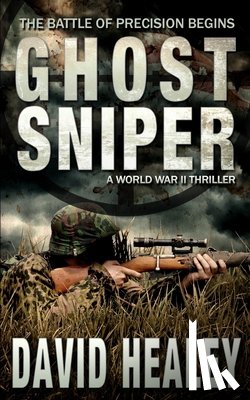 Healey, David - Ghost Sniper