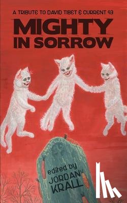 Ligotti, Thomas - Mighty in Sorrow: A Tribute to David Tibet & Current 93