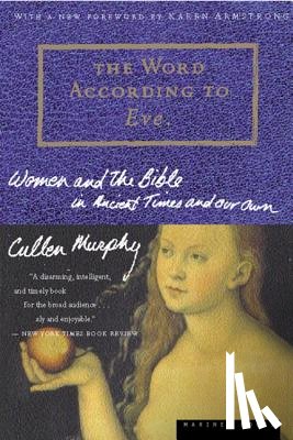 Murphy, Cullen, Murphy, Barbara Ed., Murphy, Barbara Ed - The Word According to Eve