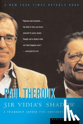 Paul Theroux - Sir Vidia's Shadow