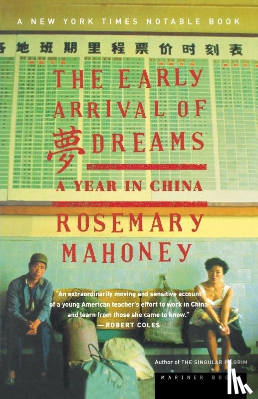 Mahoney, Rosemary - The Early Arrival of Dreams