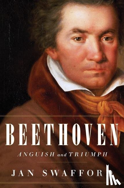 Swafford, Jan - Beethoven