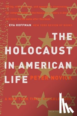 Novick, Peter - HOLOCAUST IN AMER LIFE