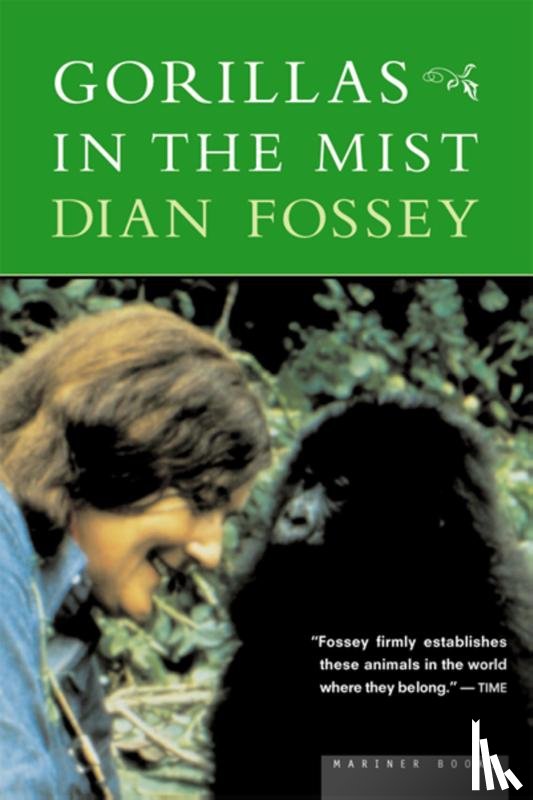 Fossey, Dian - Fossey, D: Gorillas in the Mist