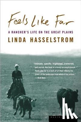 Hasselstrom, Linda M. - Feels Like Far