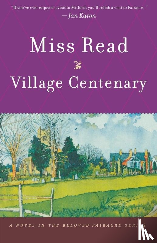 Miss Read, Read - Village Centenary