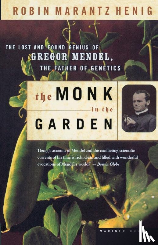 Henig, Robin Marantz - The Monk in the Garden