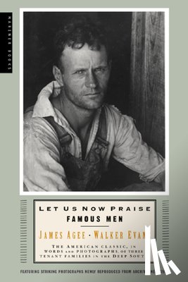James Agee, Walker Evans - Let Us Now Praise Famous Men