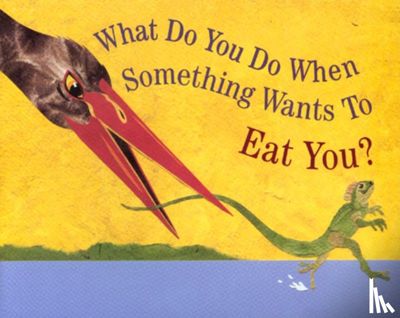 Jenkins Steve Jenkins - What Do You Do When Something Wants To Eat You?
