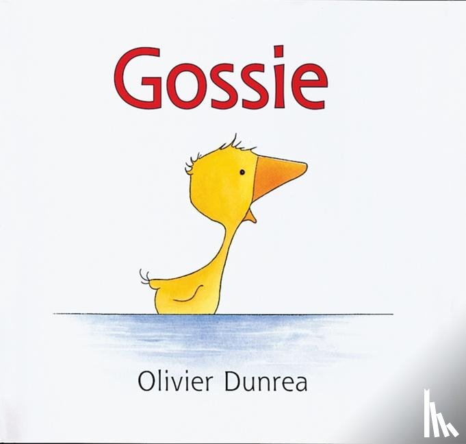 Olivier Dunrea - Gossie