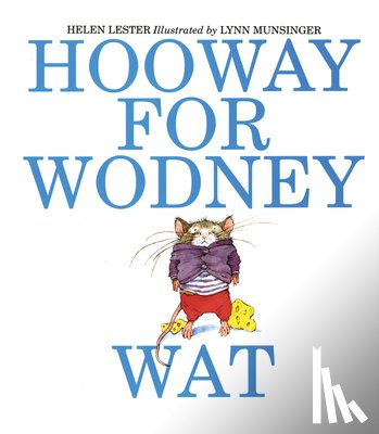 Lester, Helen - Hooway for Wodney Wat
