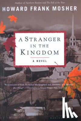 Mosher, Howard Frank - A Stranger in the Kingdom