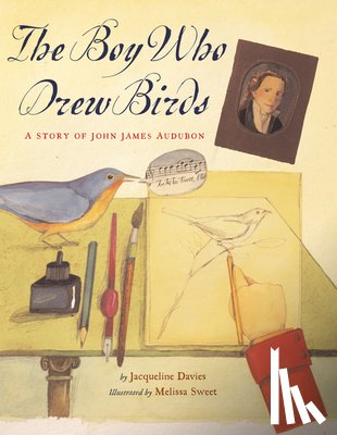 Davies Jacqueline Davies, Sweet Melissa Sweet - The Boy Who Drew Birds