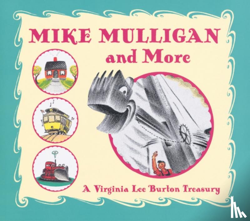 Burton Virginia Lee Burton - Mike Mulligan and More