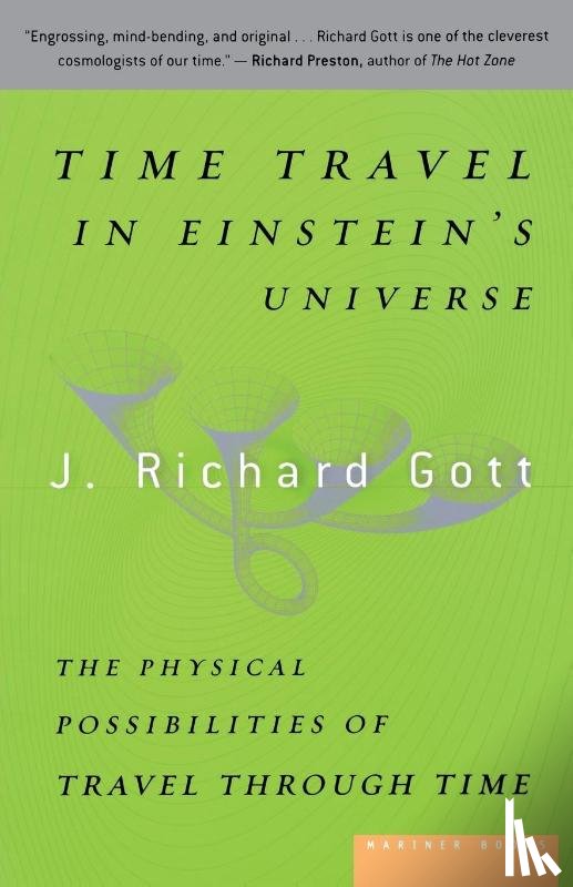 Gott, J. Richard III - Time Travel in Einstein's Universe