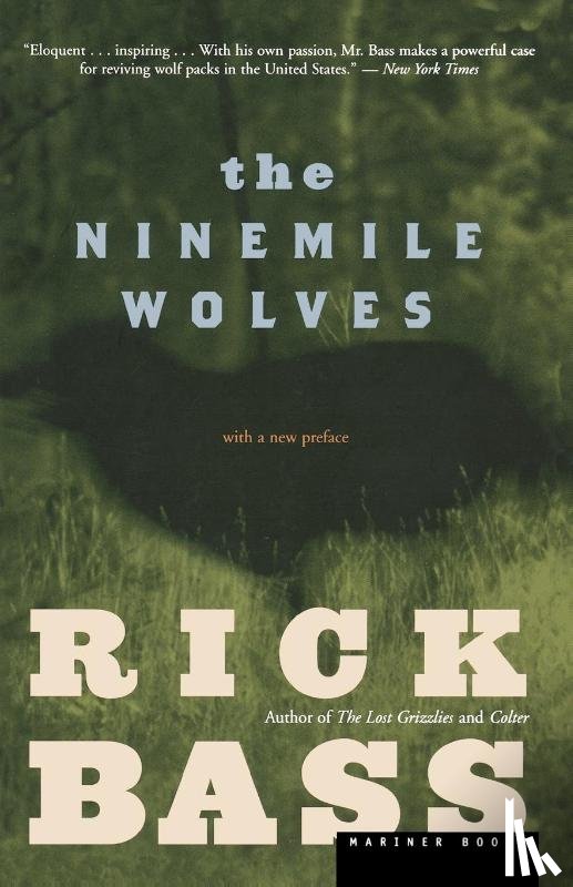 Bass, Rick - The Ninemile Wolves
