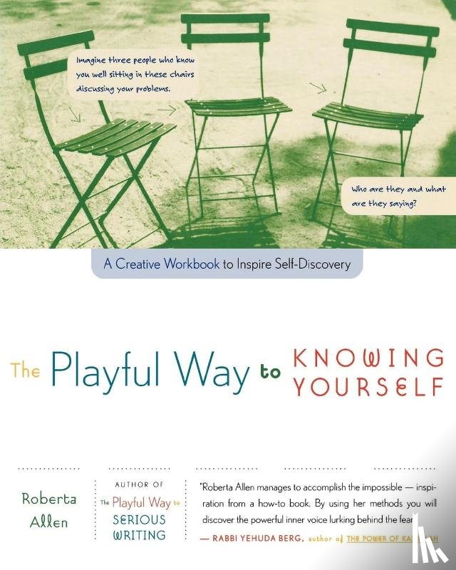 Allen, Roberta - The Playful Way to Knowing Yourself