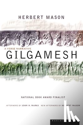 Mason, Herbert - Gilgamesh: A Verse Narrative