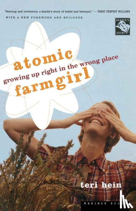 Hein, Teri - Atomic Farmgirl