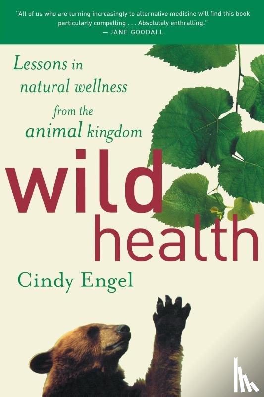 Engel, Cindy - Wild Health