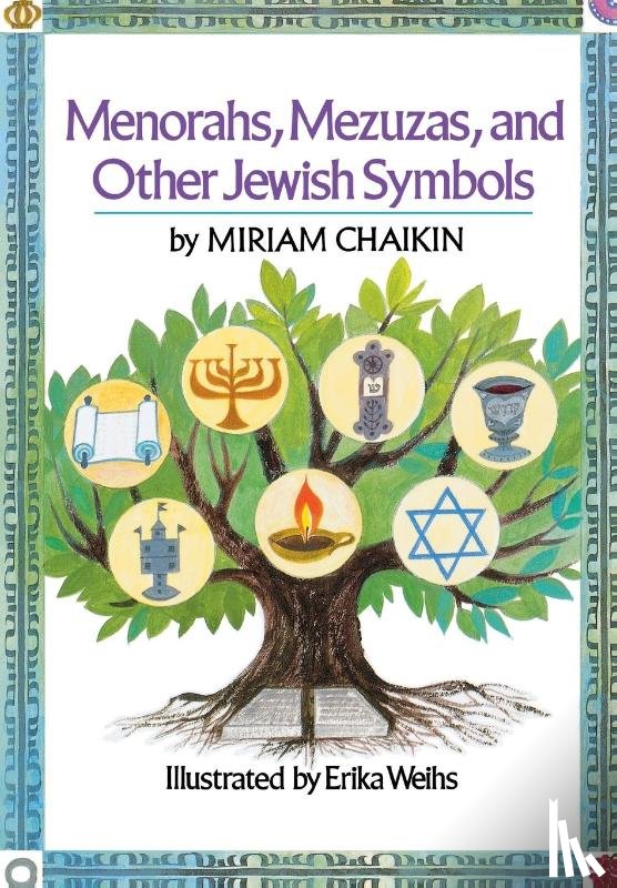 Chaikin, Miriam - Menorahs, Mezuzas, and Other Jewish Symbols