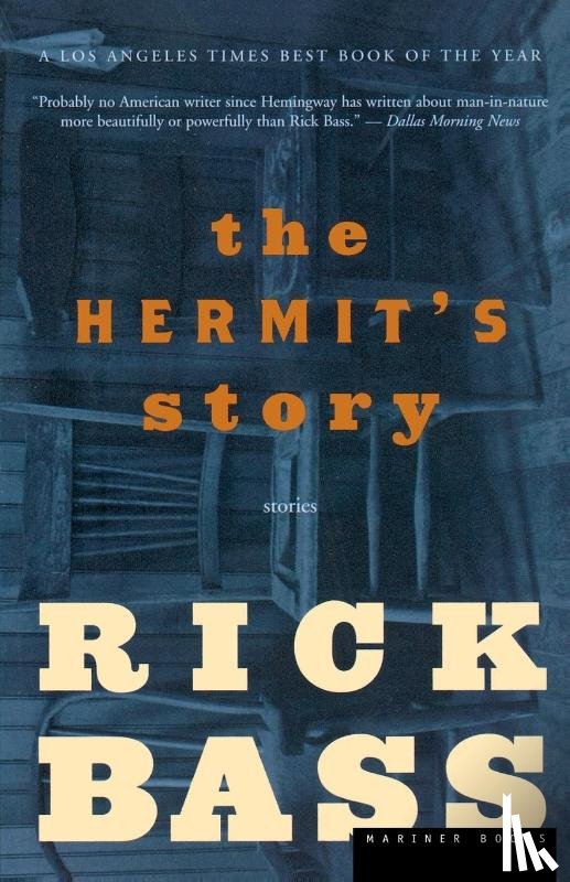 Bass, Rick - The Hermit's Story