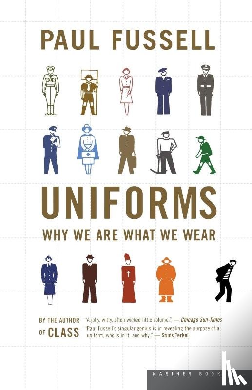 Fussell, Paul, Fussell - Uniforms