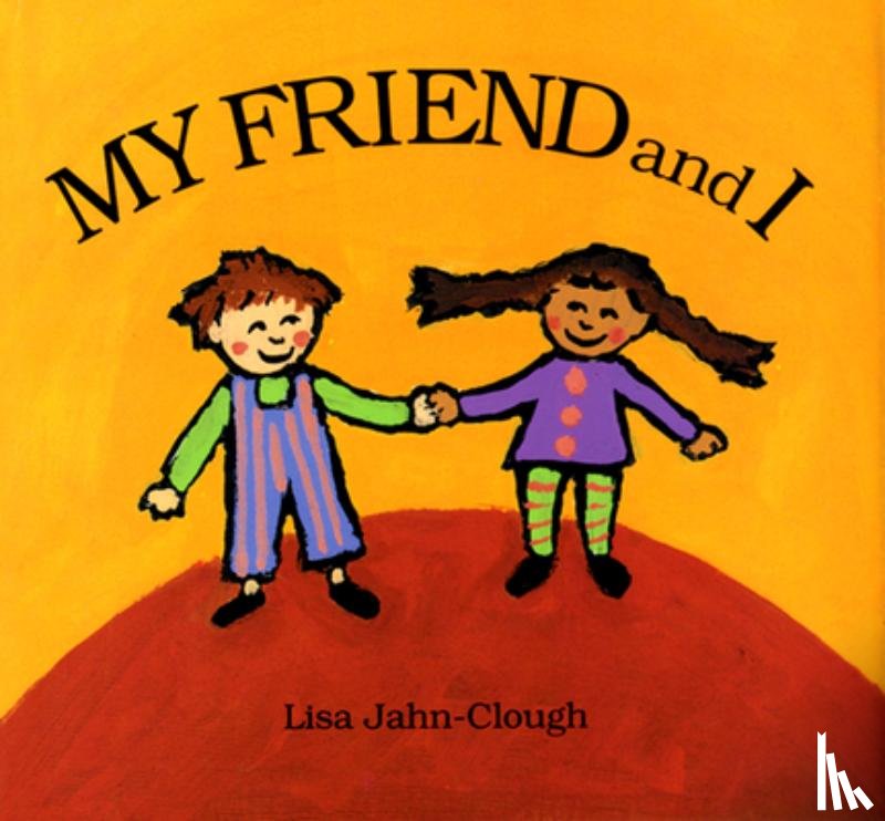 Lisa Jahn-Clough - My Friend and I