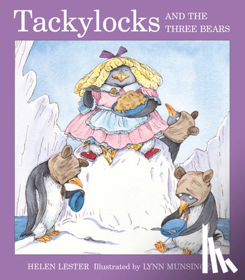 Lester Helen Lester, Munsinger Lynn Munsinger - Tackylocks and the Three Bears