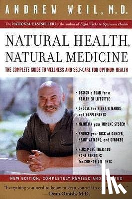 Weil Andrew T. Weil - Natural Health, Natural Medicine