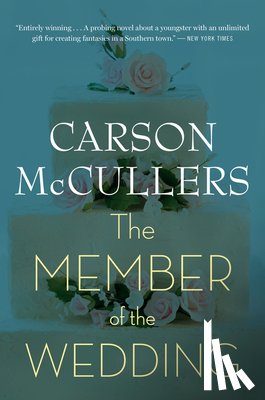 McCullers, Carson - The Member Of The Wedding