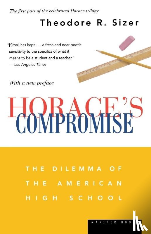 Sizer, Theodore - Horace's Compromise