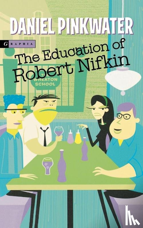 Pinkwater, Daniel Manus - The Education of Robert Nifkin