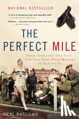 Bascomb, Neal - The Perfect Mile