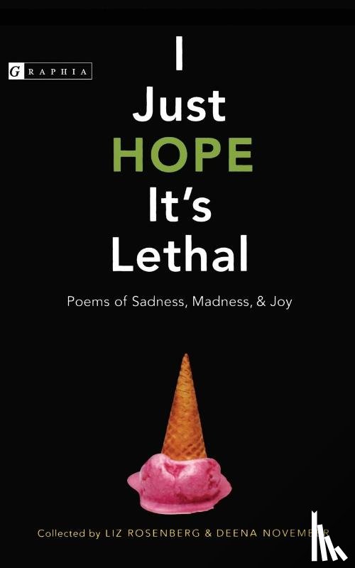  - I Just Hope It's Lethal