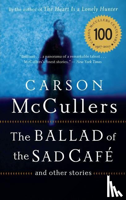 McCullers Carson McCullers - The Ballad of the Sad Cafe