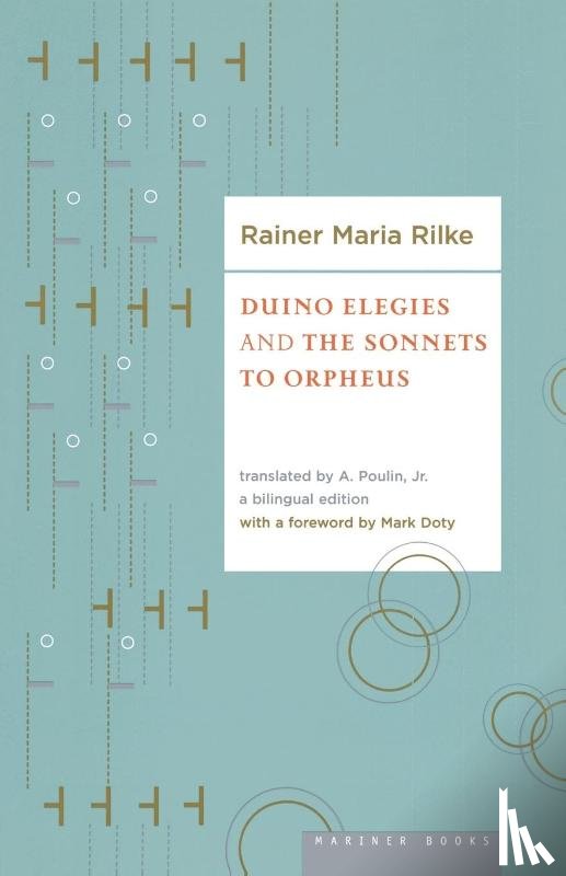 Rilke, Rainer Maria - Duino Elegies and the Sonnets of Orpheus