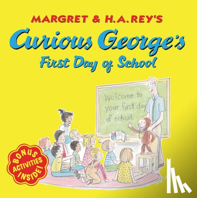 Rey, H. A. - Curious George's First Day of School