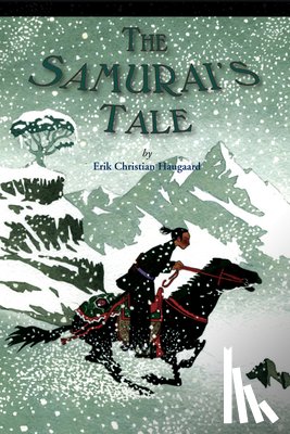 Haugaard Erik C. Haugaard - The Samurai's Tale
