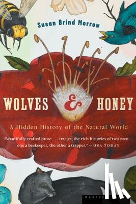 Morrow, Susan Brind - Wolves and Honey