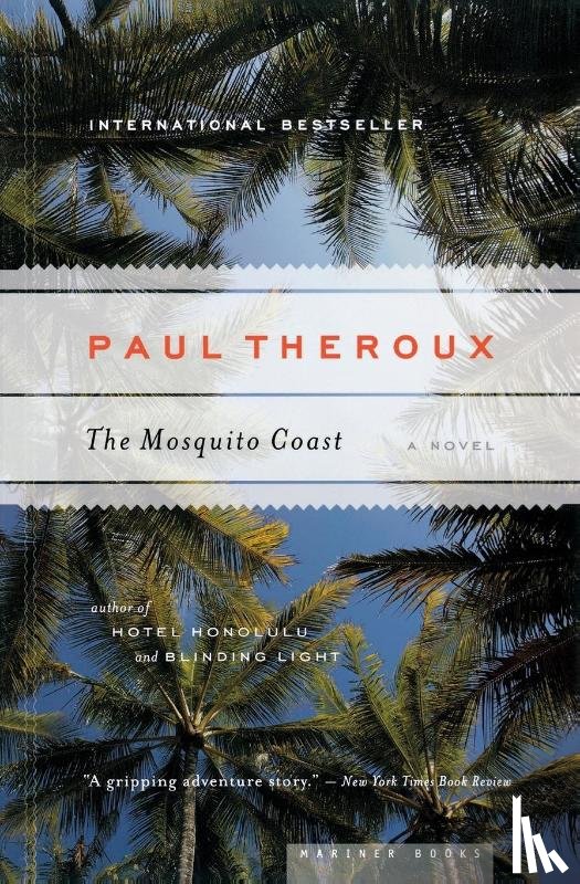 Theroux, Paul - The Mosquito Coast