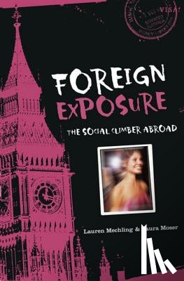 Mechling, Lauren, Moser, Laura - Foreign Exposure