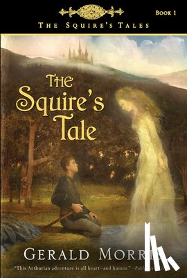 Morris Gerald Morris - The Squire's Tale