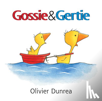 Dunrea, Olivier - Gossie and Gertie Board Book