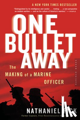 Fick, Nathaniel - One Bullet Away