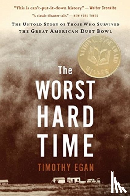 Egan Timothy Egan - The Worst Hard Time