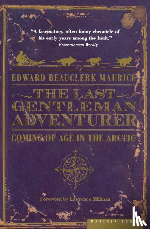 Maurice, Edward Beauclerk - Last Gentleman Adventurer