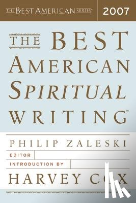 Cox, Harvey - The Best American Spiritual Writing 2007