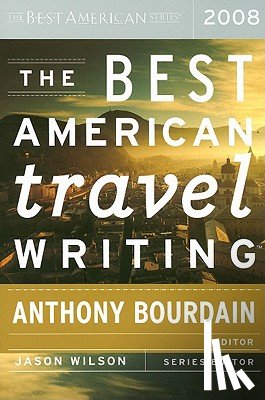  - The Best American Travel Writing