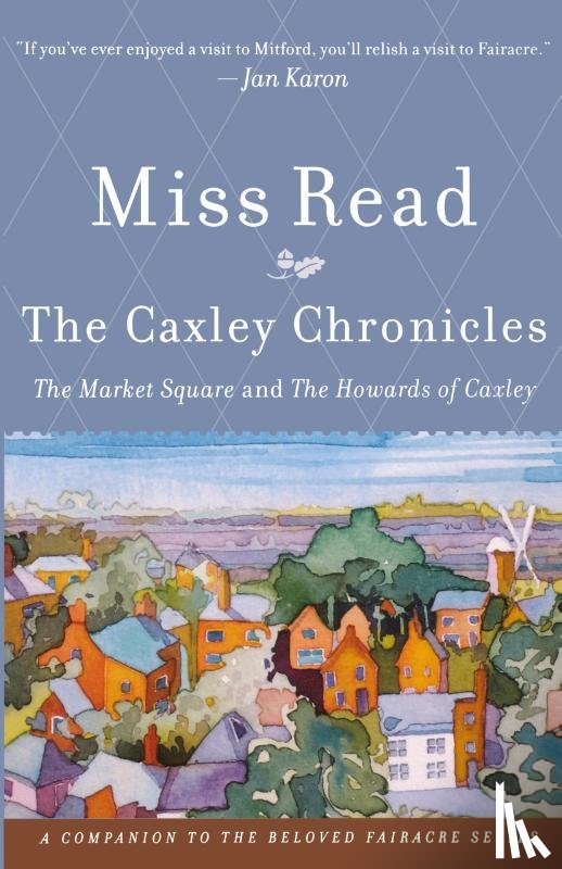 Miss Read - The Caxley Chronicles